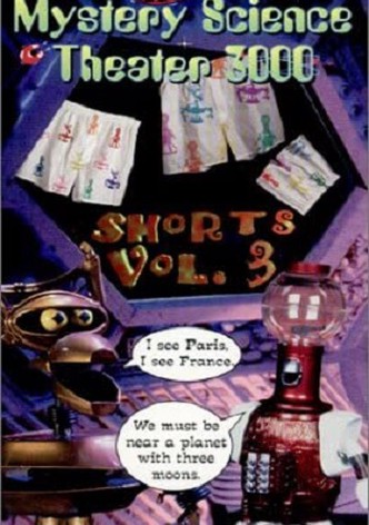 Mystery Science Theater 3000: Shorts, Volume 3