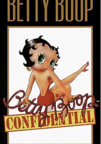 Betty Boop Confidential