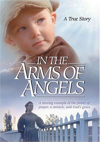 A Pioneer Miracle: In The Arms of Angels