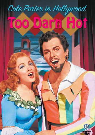 Cole Porter in Hollywood: Too Darn Hot