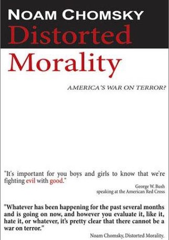 Noam Chomsky: Distorted Morality