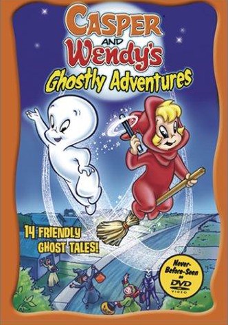 Casper and Wendy's Ghostly Adventures