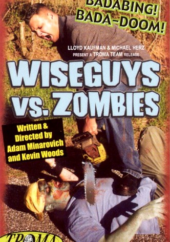 Wiseguys vs. Zombies