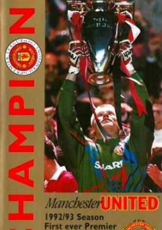 Champions: Manchester United 92/93 Season Official Review