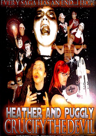 Heather and Puggly Crucify the Devil