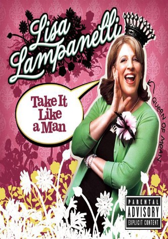 Lisa Lampanelli: Take It Like a Man