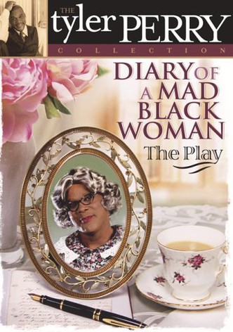 Diary of a Mad Black Woman