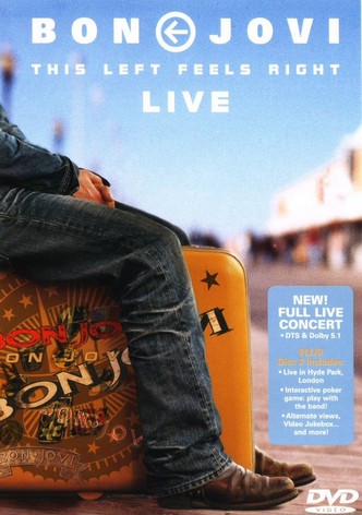 Bon Jovi - This Left Feels Right Live