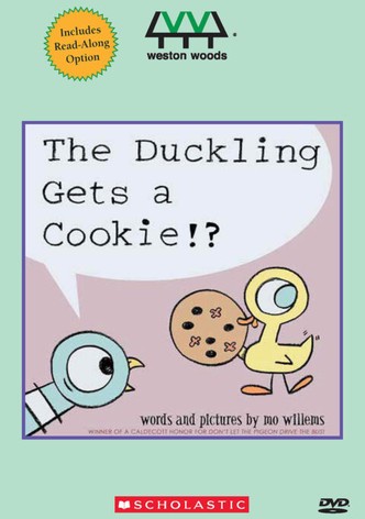 The Duckling Gets a Cookie!?