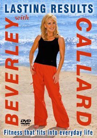 Lasting Results with Beverley Callard