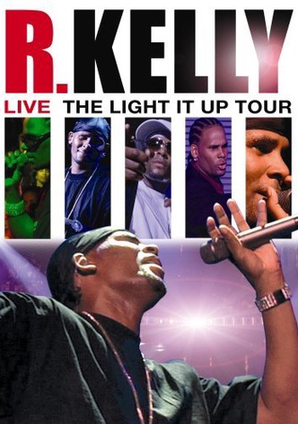 R. Kelly: Live - The Light It Up Tour