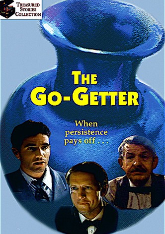 The Quest for a Go-getter
