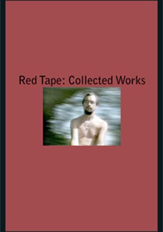 Red Tape: Collected Works
