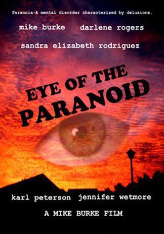 Eye of the Paranoid