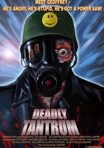 Deadly Tantrum