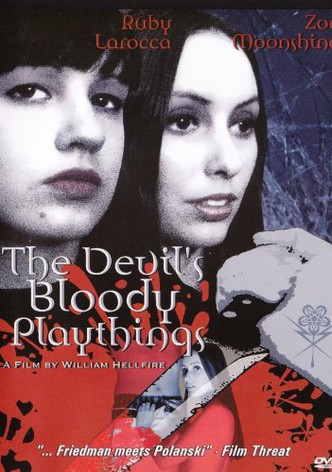 The Devil's Bloody Playthings