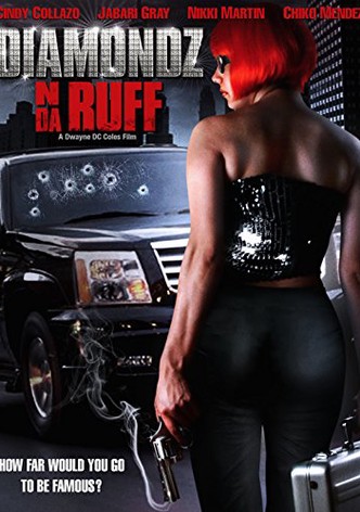 Diamondz n da Ruff