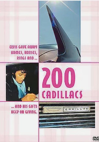 Elvis: 200 Cadillacs