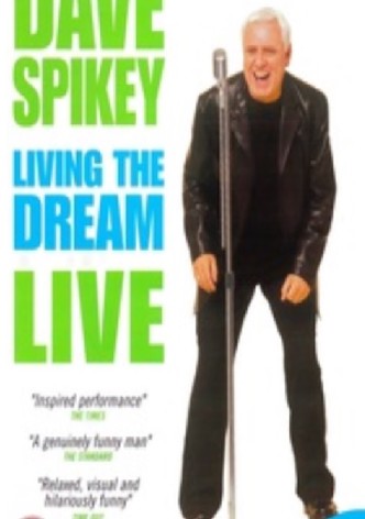 Dave Spikey: Living the Dream