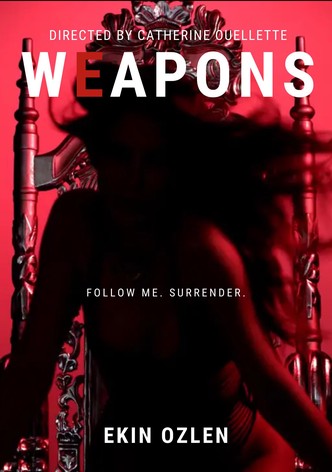 Weapons