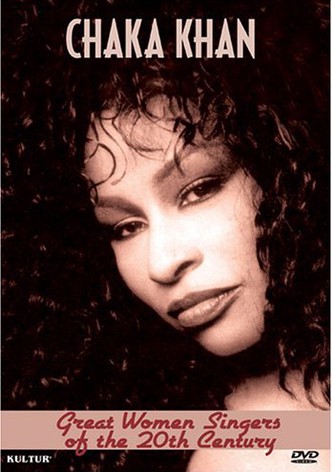 Chaka Khan - Great Women Singers