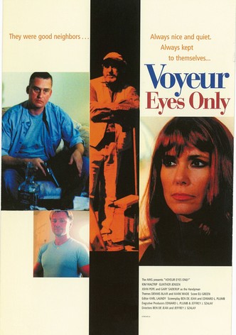 Voyeur Eyes Only