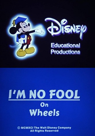 I'm No Fool on Wheels