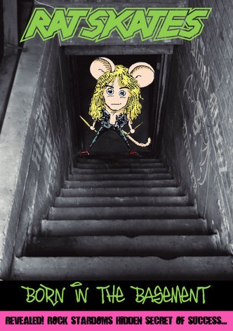 Rat Skates: Born in the Basement