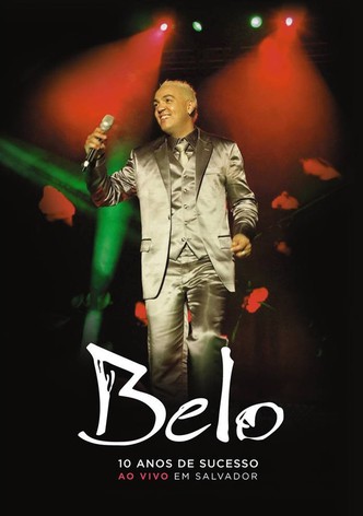 Belo: 10 Anos De Sucesso - Ao Vivo Em Salvador