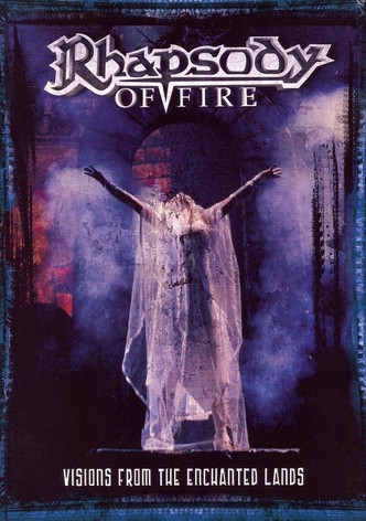 Rhapsody of Fire: Visions from the Enchanted Lands