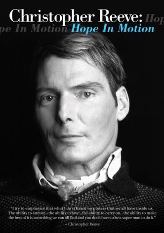 Christopher Reeve: Hope in Motion