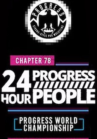 PROGRESS Chapter 78: 24 Hour PROGRESS People