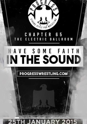 PROGRESS Chapter 65: Have Some Faith In The Sound