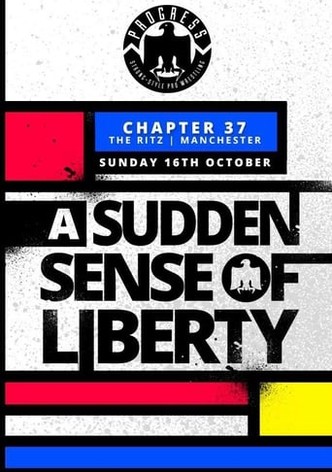 PROGRESS Chapter 37: A Sudden Sense Of Liberty