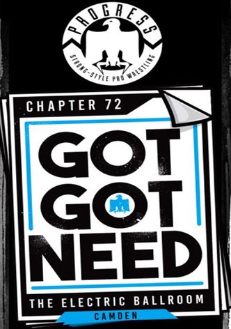 PROGRESS Chapter 72: Got Got Need