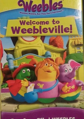 Weebles: Welcome to Weebleville