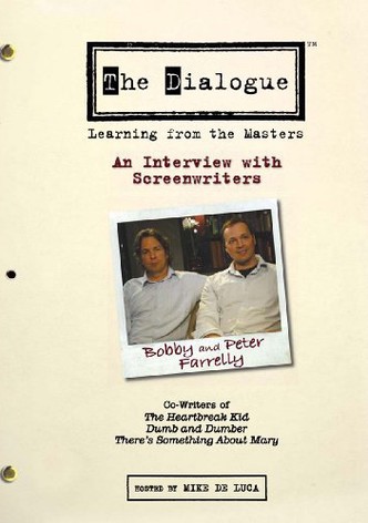 The Dialogue: An Interview with Screenwriters Peter & Bobby Farrelly