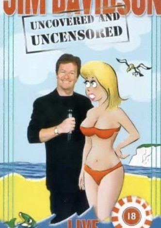 Jim Davidson: Uncovered And Uncensored