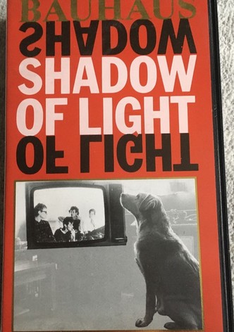 Bauhaus: Shadow of Light
