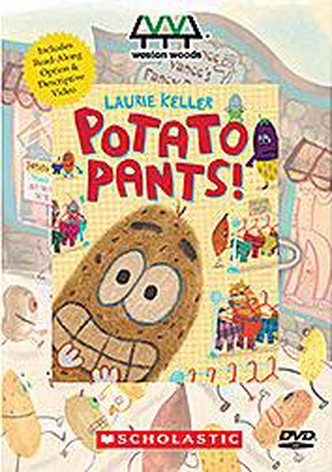 Potato Pants!