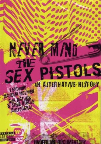 Never Mind the Sex Pistols, an Alternative History