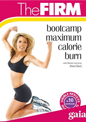Firm: Bootcamp - Maximum Calorie Burn