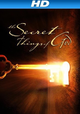 The Secret Things of God