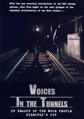 Voices in the Tunnels