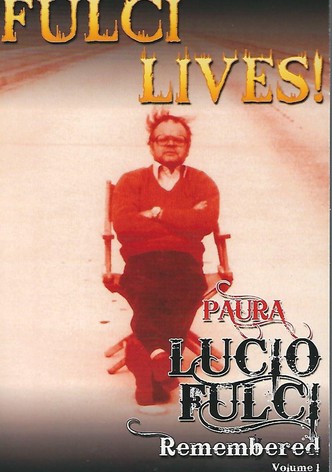Paura: Lucio Fulci Remembered - Volume 1
