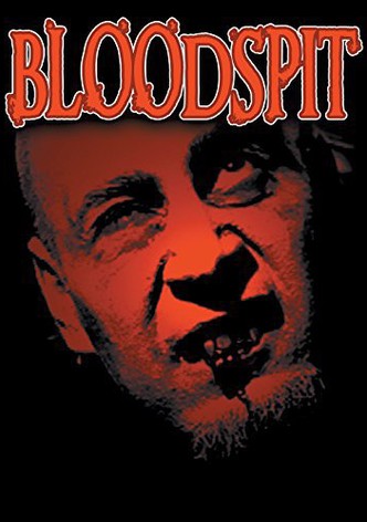Bloodspit
