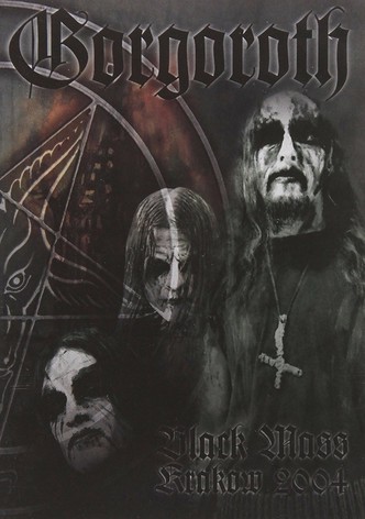 Gorgoroth: Black Mass Krakow 2004