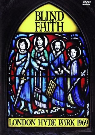 Blind Faith: London Hyde Park 1969