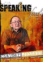 Speaking Freely Volume 4: Chalmers Johnson