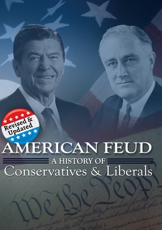 American Feud: A History of Conservatives and Liberals